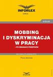 Mobbing i dyskryminacja w pracy – po zmianach przepisów w sklepie internetowym Wieszcz.pl