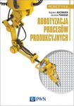 Robotyzacja procesów produkcyjnych w sklepie internetowym Wieszcz.pl