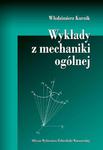 Wykłady z mechaniki ogólnej w sklepie internetowym Wieszcz.pl