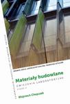 Materiały budowlane. Ćwiczenia laboratoryjne . Część 2. Drewno, szkło, lepiszcza bitumiczne, tworzywa sztuczne w sklepie internetowym Wieszcz.pl