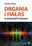 Drgania i hałas w inżynierii maszyn w sklepie internetowym Wieszcz.pl