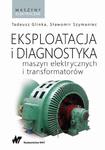 Eksploatacja i diagnostyka maszyn elektrycznych i transformatorów w sklepie internetowym Wieszcz.pl