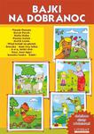 Bajki na dobranoc. Piesek Osesek. Kucyk Pucek. Kurka Koko. Psotny kotek. Królik Lolek. Wlazł kotek na płotek. Sroczka. Mam trzy latka, A-a-a, kotki dwa, Kosi, kosi łapci, Sarenka Irenka, Żabki w sklepie internetowym Wieszcz.pl