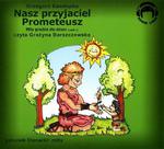 Nasz przyjaciel Prometeusz Mity greckie dla dzieci - część 1 w sklepie internetowym Wieszcz.pl