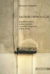 Sacrum i rewolucja Socjaliści polscy wobec praktyk i symboli religijnych 1870-1918 w sklepie internetowym Wieszcz.pl