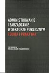 Administrowanie i zarządzanie w sektorze publicznym Teoria i praktyka w sklepie internetowym Wieszcz.pl