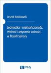 Jednostka i nieskończoność. Wolność i antynomie wolności w filozofii Spinozy w sklepie internetowym Wieszcz.pl