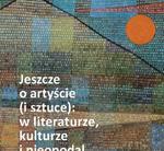 Jeszcze o artyście (i sztuce): w literaturze, kulturze i nieopodal w sklepie internetowym Wieszcz.pl