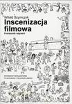 Inscenizacja filmowa. Podręcznik reżyserii. Część 1 w sklepie internetowym Wieszcz.pl