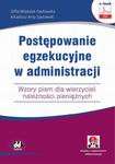 Postępowanie egzekucyjne w administracji. Wzory pism dla wierzycieli należności pieniężnych (e-book z suplementem elektronicznym) w sklepie internetowym Wieszcz.pl