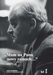 Mam na Pana nowy zamach Wybór korespondencji Jerzego Giedroycia z historykami i świadkami historii 1946–2000, tom 3 w sklepie internetowym Wieszcz.pl