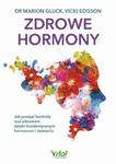 Zdrowe hormony. Jak przejąć kontrolę nad zdrowiem dzięki bioidentycznym hormonom i żywieniu w sklepie internetowym Wieszcz.pl