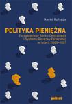 Polityka pieniężna Europejskiego Banku Centralnego i Systemu Rezerwy Federalnej w latach 2000-2017 w sklepie internetowym Wieszcz.pl