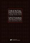 Oriental Encounters. Language, Society, Culture / Spotkania orientalistyczne. Język, społeczeństwo, kultura w sklepie internetowym Wieszcz.pl