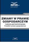 Zmiany w prawie gospodarczym.Tarcza antykryzysowa.Podatki i prawo gospodarcze w sklepie internetowym Wieszcz.pl