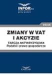 Zmiany w VAT i akcyzie .Tarcza antykryzysowa.Podatki i prawo gospodarcze w sklepie internetowym Wieszcz.pl