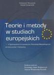 Teorie i metody w studiach europejskich V Ogólnopolskie Europeistyczne Warsztaty Metodologiczne dla Doktorantów i Habilitantów w sklepie internetowym Wieszcz.pl