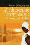 Zjednoczone Emiraty Arabskie Historia, kraj i ludzie w sklepie internetowym Wieszcz.pl