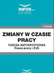 Zmiany w czasie pracy.Tarcza antykryzysowa.Prawo Pracy i ZUS w sklepie internetowym Wieszcz.pl