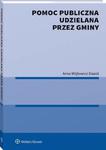 Pomoc publiczna udzielana przez gminy [PRZEDSPRZEDAŻ] w sklepie internetowym Wieszcz.pl