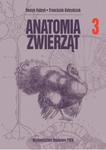 Anatomia zwierząt, t. 3 Gruczoły dokrewne, układ nerwowy, narządy zmysłów, powłoka wspólna i anatomia ptaków w sklepie internetowym Wieszcz.pl