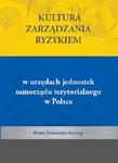 Kultura zarządzania ryzykiem w urzędach jednostek samorządu terytorialnego w Polsce w sklepie internetowym Wieszcz.pl