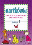 Kartkówki. Edukacja polonistyczna i matematyczna. Klasa 1 Materiały edukacyjne w sklepie internetowym Wieszcz.pl