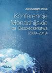 Konferencje Monachijskie ds. Bezpieczeństwa Poznań 2020 Aleksandra Kruk (2009‑2019) w sklepie internetowym Wieszcz.pl