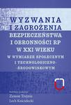 Wyzwania i zagrożenia bezpieczeństwa i obronności RP w XXI wieku w wymiarze społecznym i technologicznym w sklepie internetowym Wieszcz.pl