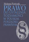 Prawo do ustalenia tożsamości w polskim porządku prawnym w sklepie internetowym Wieszcz.pl