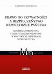 Prawo do prywatności a bezpieczeństwo wewnętrzne państwa Kontrola operacyjna i dane telekomunikacyjne w kontekście inwigilacji społeczeństwa w sklepie internetowym Wieszcz.pl