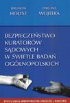 Bezpieczeństwo kuratorów sądowych w świetle badań ogólnopolskich w sklepie internetowym Wieszcz.pl