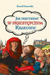 Jak przetrwać w przestępczym Krakowie w sklepie internetowym Wieszcz.pl