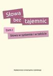 Słowa bez tajemnic Tom 1 Słowa w systemie i tekście w sklepie internetowym Wieszcz.pl