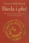 Bieda i płeć Sfery podziału kreujące ubóstwo kobiet w krajach Unii Europejskiej w sklepie internetowym Wieszcz.pl