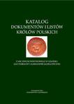 Katalog dokumentów i listów królów polskich z Archiwum Państwowego w Gdańsku (Jan Olbracht i Aleksan w sklepie internetowym Wieszcz.pl