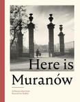 Here is Muranów. A District that Grew Beyond the Rubble w sklepie internetowym Wieszcz.pl