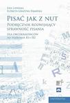 Pisać jak z nut Podręcznik rozwijający sprawność pisania. Dla obcokrajowców na poziomie B1+/B2 w sklepie internetowym Wieszcz.pl