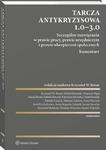 Tarcza antykryzysowa 1.0 - 3.0. Szczególne rozwiązania w prawie pracy, prawie urzędniczym i prawie ubezpieczeń społecznych. Komentarz [PRZEDSPRZEDAŻ] w sklepie internetowym Wieszcz.pl