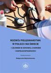 Rozwój pielęgniarstwa w Polsce i na świecie – człowiek w zdrowiu, chorobie i niepełnosprawności w sklepie internetowym Wieszcz.pl