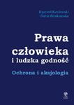 Prawa człowieka i ludzka godność. Ochrona i aksjologia w sklepie internetowym Wieszcz.pl