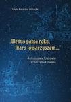 "Wenus panią roku, Mars towarzyszem". Astrologia w Krakowie w XV i początku XVI wieku w sklepie internetowym Wieszcz.pl