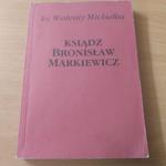 Ksiądz Bronisław Markiewicz w sklepie internetowym Wieszcz.pl