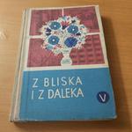 Z bliska i z daleka V wypisy dla klasy 5 wyd. 1974 w sklepie internetowym Wieszcz.pl