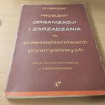 Wybrane problemy organizacji i zarządzania w przedsiębiorstwach przemysłowych w sklepie internetowym Wieszcz.pl