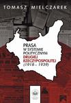 Prasa w systemie politycznym drugiej Rzeczypospolitej (1918-1939) w sklepie internetowym Wieszcz.pl