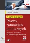 Nowa ustawa Prawo zamówień publicznych. Praktyczny przewodnik dla zamawiającego i wykonawcy (e-book z suplementem elektronicznym) eBPG1387e w sklepie internetowym Wieszcz.pl