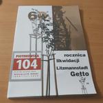 60 Rocznica Likwidacji Litzmannstadt Getto - Piotrkowska 104 miesięcznik łódzki z płytą nr 8 (16) sierpień 2004 w sklepie internetowym Wieszcz.pl