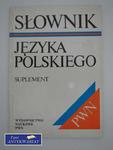 SUPLEMENT: SŁOWNIK JĘZYKA POLSKIEGO w sklepie internetowym Wieszcz.pl