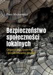 Bezpieczeństwo społeczności lokalnych.Organizacja systemu i projektowanie działań. w sklepie internetowym Wieszcz.pl